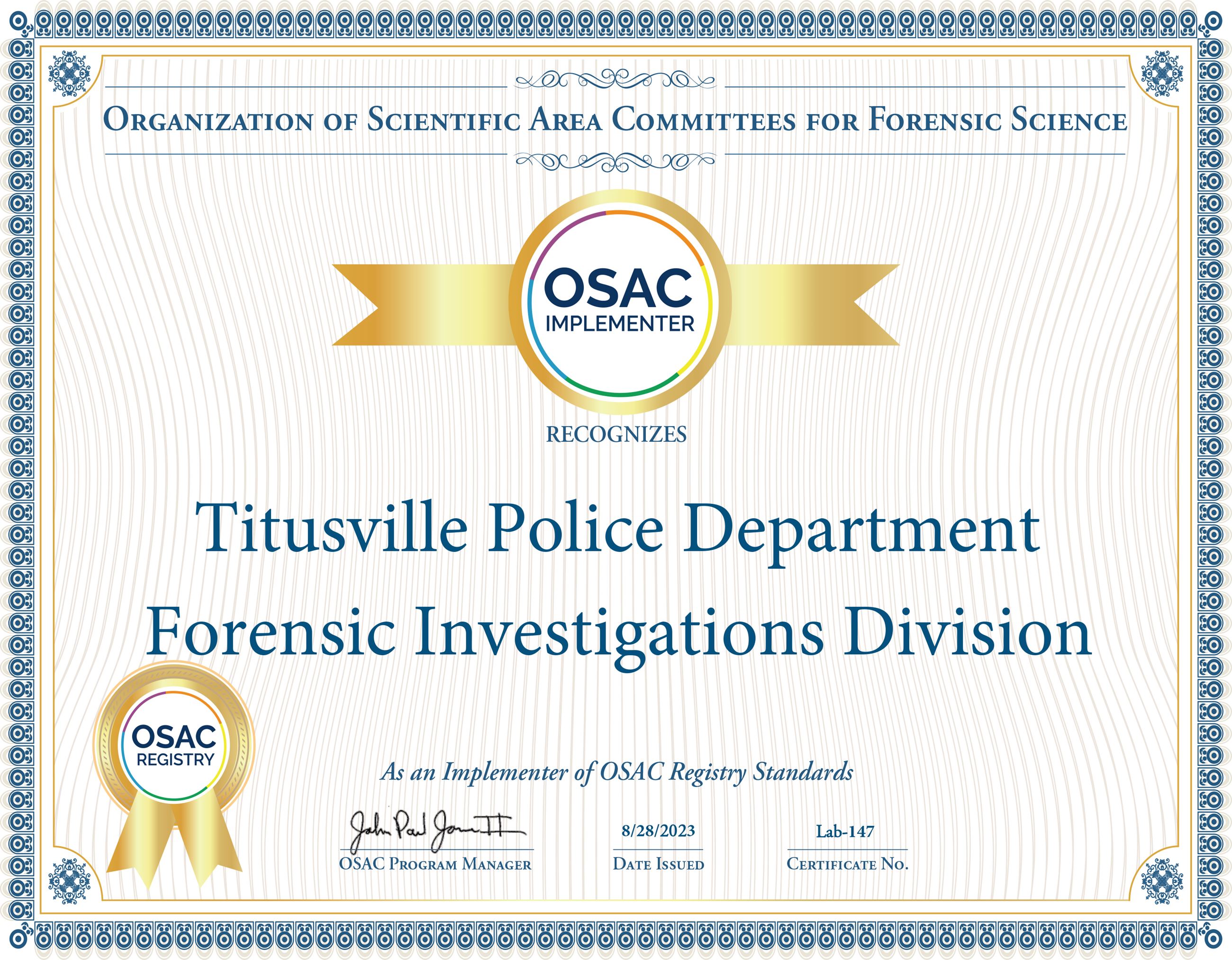 OSAC Implementer Certificate 147_Titusville Police Department Forensic Investigations Division