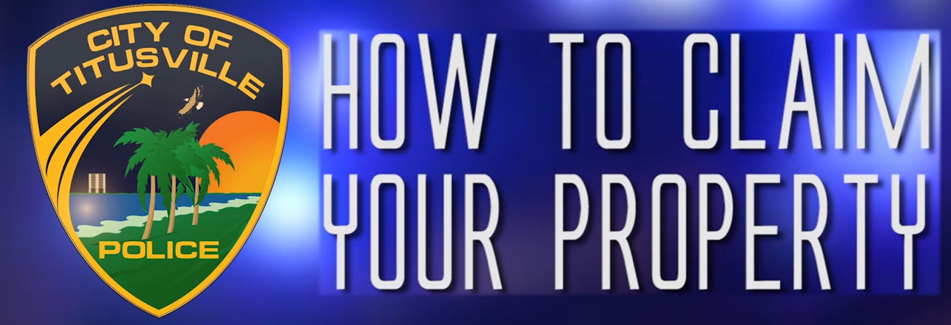 Titusville Police Logo - How to Claim Your Property Opens in new window